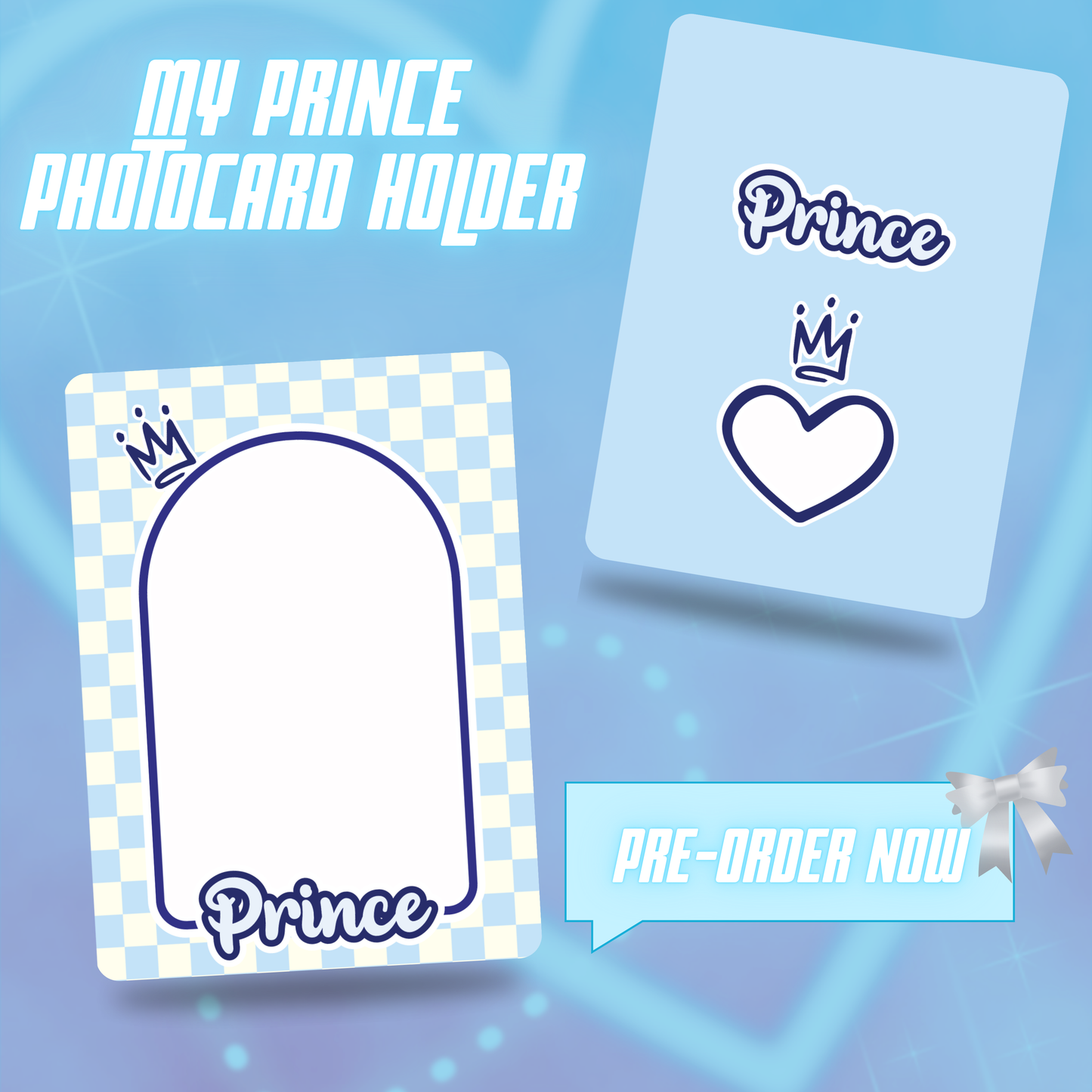 My Prince Photocard Holder [PRE-ORDER]