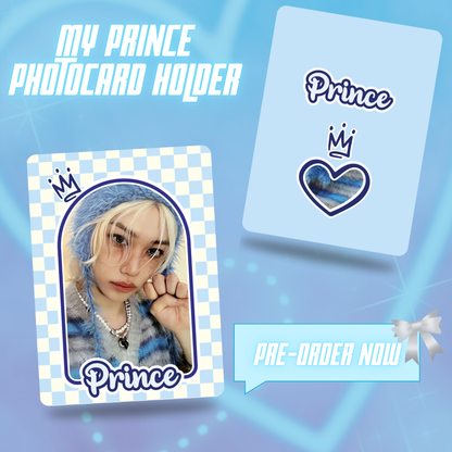 My Prince Photocard Holder [PRE-ORDER]